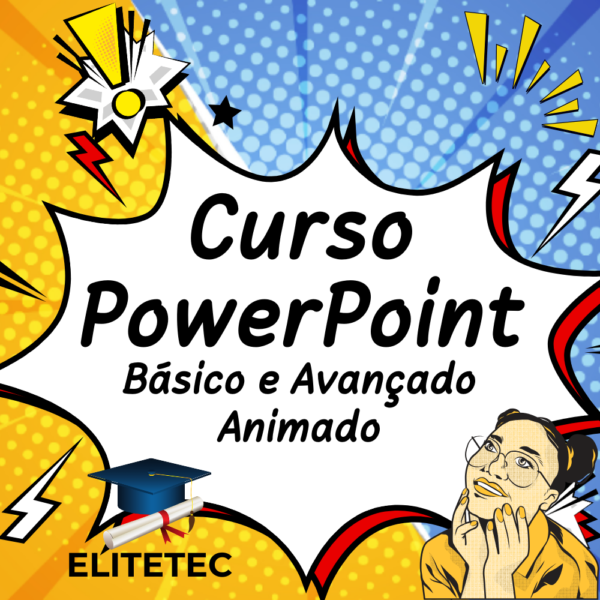 Curso PowerPoint Básico e Avançado Animado