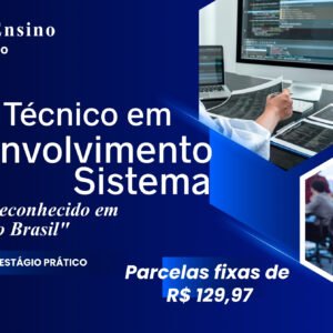 Curso Técnico em Desenvolvimento de Sistemas