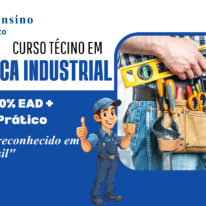 Curso Técnico em Mecânica Industrial