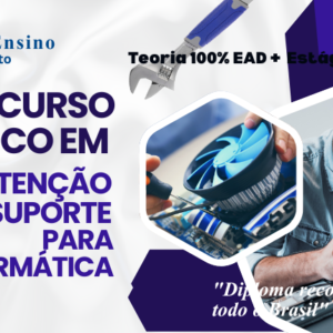 Curso Técnico em Manutenção e Suporte Para Informática
