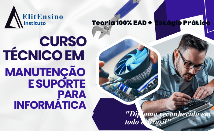 Curso Técnico em Manutenção e Suporte Para Informática